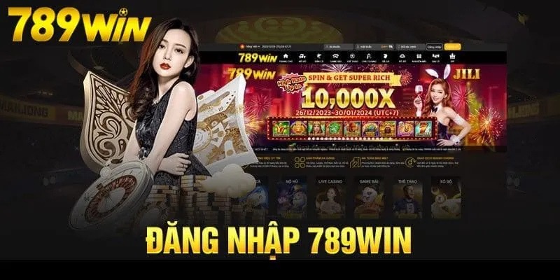 Các bước A-Z đăng nhập 789win gọn lẹ