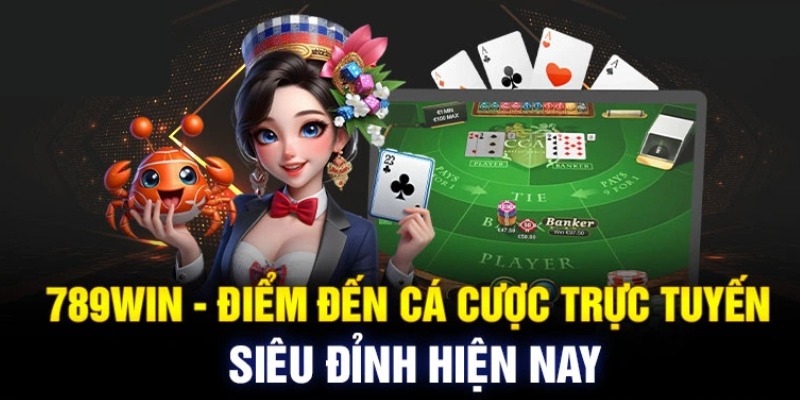 Đánh giá 789win từ cộng đồng là điểm đến cá cược online siêu đỉnh