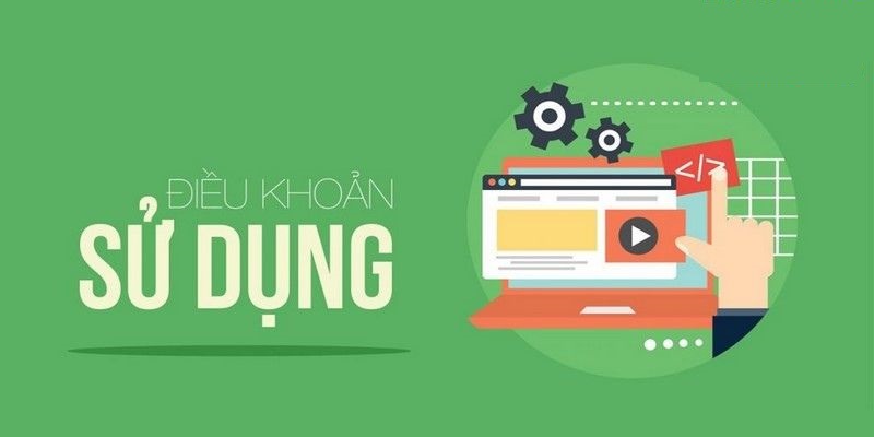 Điều khoản sử dụng vô cùng quan trọng cho hoạt động cá cược online