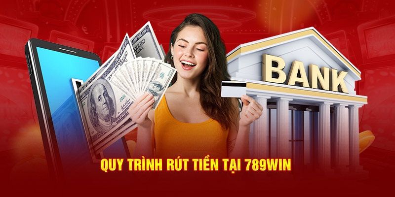 Các vấn đề thường gặp nhất khi rút tiền 789win